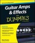 Guitar Amps & Effects For Dummies   Paperback