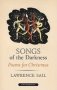 Songs Of The Darkness: Poems For Christmas   Paperback