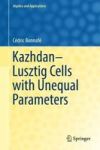 Kazhdan-lusztig Cells With Unequal Parameters Hardcover 1ST Ed. 2017