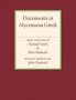 Documents In Mycenaean Greek - Three Hundred Selected Tablets From Knossos Pylos And Mycenae With Commentary And Vocabulary   Paperback