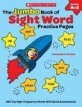The The Jumbo Book Of Sight Word Practice Pages: 200 Top High-frequency Words With Quick Assessments Learning Express