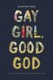 Gay Girl Good God - The Story Of Who I Was And Who God Has Always Been   Paperback