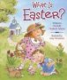 What Is Easter?   Board Book