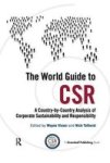 The World Guide To Csr - A Country-by-country Analysis Of Corporate Sustainability And Responsibility Hardcover