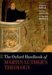 The Oxford Handbook Of Martin Luther& 39 S Theology Paperback