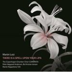 Martin Lutz: There Is A Spell Upon Your Lips Cd Album