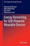Energy Harvesting For Self-powered Wearable Devices Hardcover 1ST Ed. 2018