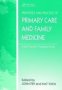 The Principles And Practice Of Primary Care And Family Medicine - Asia-pacific Perspectives   Hardcover 1 New Ed