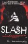 Slash: The Autobiography Paperback