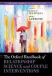The Oxford Handbook Of Relationship Science And Couple Interventions Hardcover