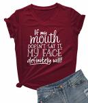 Danvouy Womens V-neck If My Mouth Doesn't Say It My Face Definitely Will T Shirt Wine Red Medium