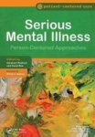 Serious Mental Illness - Person-centered Approaches Paperback