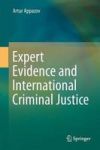 Expert Evidence And International Criminal Justice Hardcover 1ST Ed. 2016