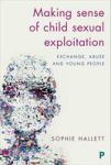 Making Sense Of Child Sexual Exploitation - Exchange Abuse And Young People Paperback