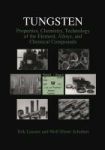 Tungsten - Properties Chemistry Technology Of The Element Alloys And Chemical Compounds Hardcover 1999