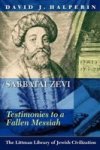 Sabbatai Zevi - Testimonies To A Fallen Messiah Paperback New Edition