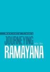 Journeying Into The Ramayana Hardcover