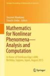 Mathematics For Nonlinear Phenomena - Analysis And Computation - In Honor Of Yoshikazu Giga& 39 S 60TH Birthday Sapporo Japan A