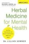 Herbal Medicine For Mental Health - Natural Treatments For Anxiety Depression Adhd And More   Paperback