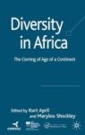 Diversity In Africa 2007 - The Coming Of Age Of A Continent Hardcover