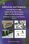 Handbook of Adhesives and Sealants, Volume 2: General Knowledge, Application of Adhesives, New Curing Techniques (Handbook of Adhesives and Sealants)