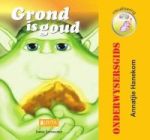 Grond Is Goud - Onderwysersgids Afrikaans Paperback
