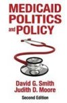 Medicaid Politics And Policy Paperback 2nd Revised Edition