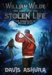 William Wilde And The Stolen Life Hardcover