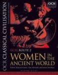 Ocr Classical Civilisation Gcse Route 2 - Women In The Ancient World Paperback