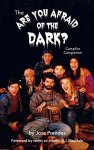 The Are You Afraid Of The Dark Campfire Companion Hardback