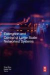 Estimation And Control Of Large-scale Networked Systems Paperback