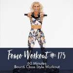 Fomo Style Workout 173