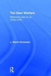The New Warfare - Rethinking Rules For An Unruly World Hardcover