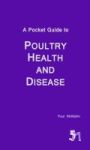 A Pocket Guide To Poultry Health And Disease Paperback Revised Edition