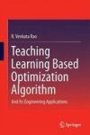 Teaching Learning Based Optimization Algorithm - And Its Engineering Applications Hardcover 1ST Ed. 2016