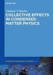 Collective Effects In Condensed Matter Physics Hardcover