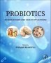 Probiotics - Advanced Food And Health Applications   Paperback