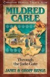 Mildred Cable - Through The Jade Gate Paperback