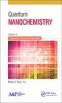 Quantum Nanochemistry Volume 4 - Quantum Solids And Orderability Hardcover