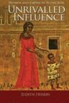 Unrivalled Influence - Women And Empire In Byzantium Paperback