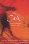 The Call - Discovering Why You Are Here   Paperback New Ed