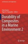 Durability Of Composites In A Marine Environment 2 Hardcover 1ST Ed. 2018
