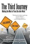 The Third Journey - Making The Most Of Your Life After Work Hardcover