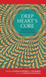The Deep Heart& 39 S Core - Irish Poets Revisit A Touchstone Poem Hardcover