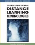 Strategic Applications Of Distance Learning Technologies