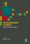 Microfinance In India - Approaches Outcomes Challenges   Hardcover