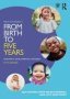 Mary Sheridan&  39 S From Birth To Five Years - Children&  39 S Developmental Progress   Paperback 5TH Edition