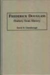 Frederick Douglass - Oratory from Slavery