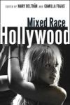 Mixed Race Hollywood Hardcover