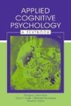 Applied Cognitive Psychology - A Textbook